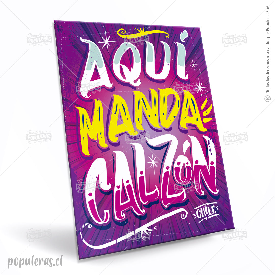 Cartel Aquí Manda Calzón
