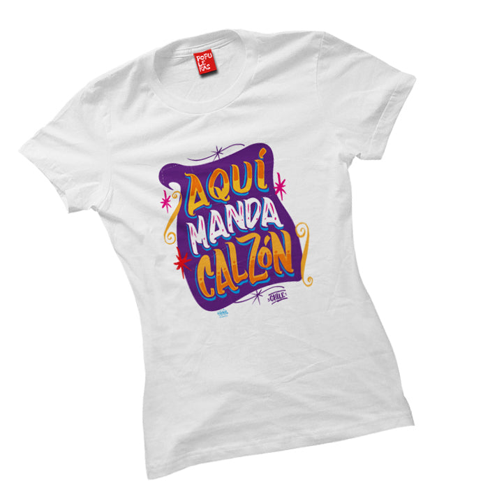 Polera Aquí manda calzón