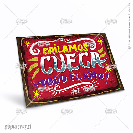 Cartel Bailamos Cueca Todo el Año - Populeras