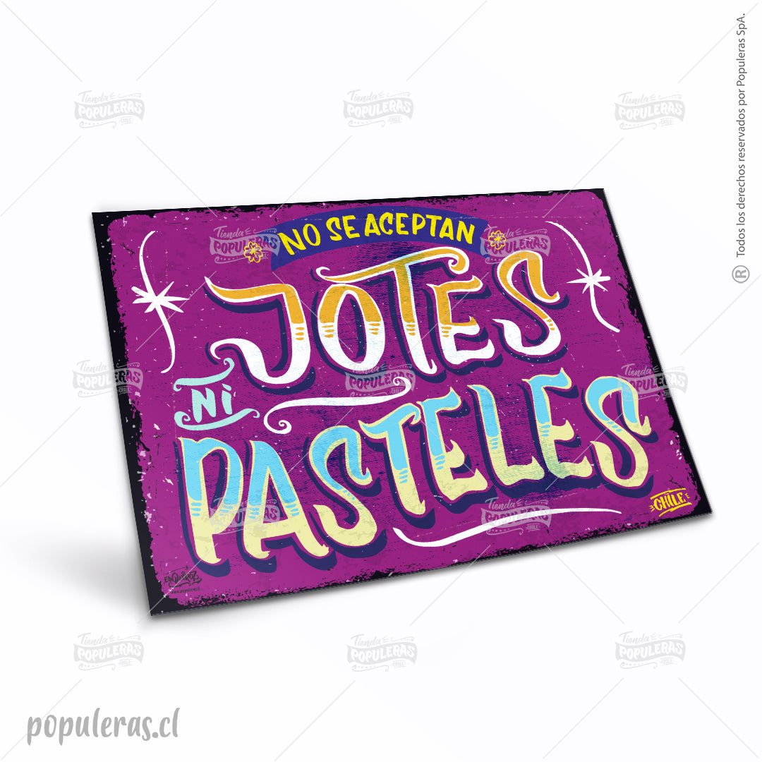 Cartel No se aceptan Jotes ni Pasteles