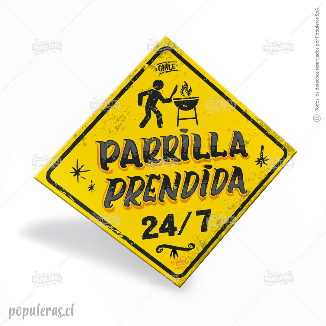 Cartel Parrilla Prendida 24/7