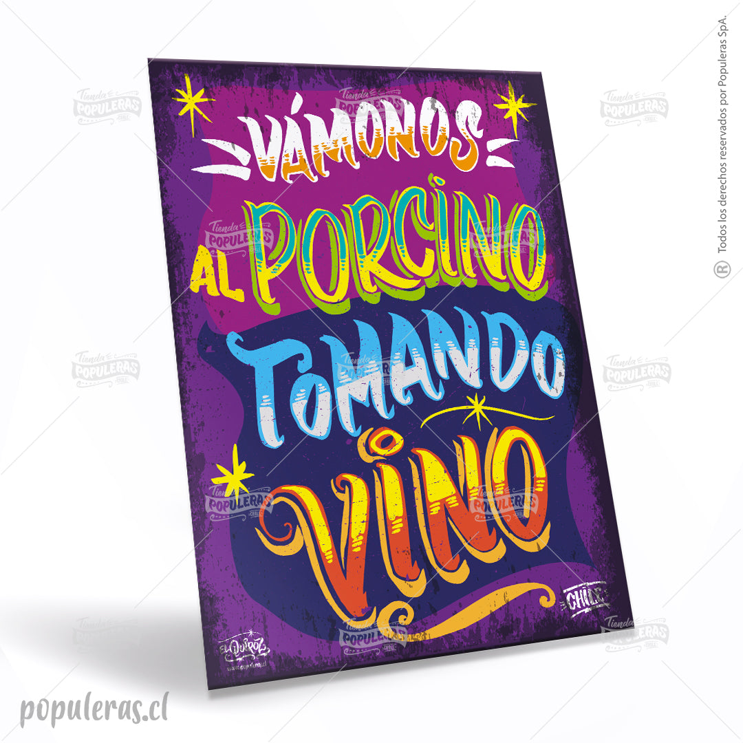 Cartel Vámonos al Porcino tomando Vino