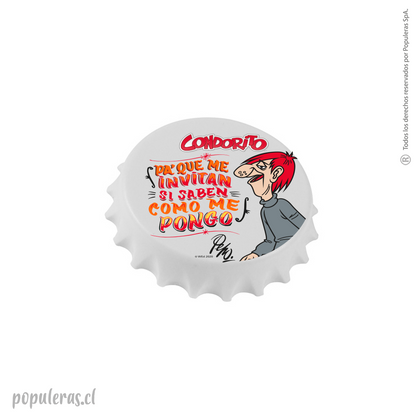 Destapador Pa´que me invitan si saben como me pongo - Condorito