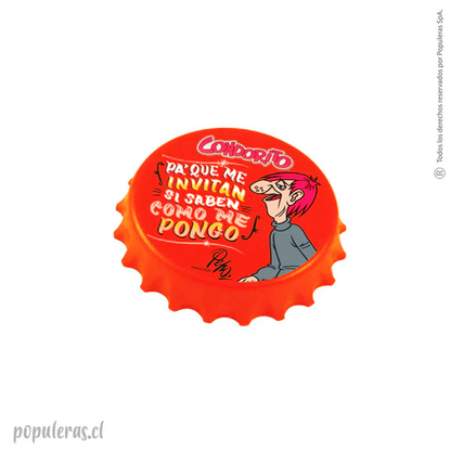 Destapador Pa´que me invitan si saben como me pongo - Condorito