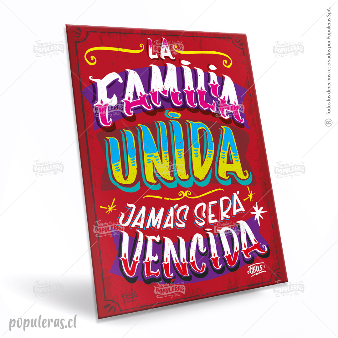 Cartel La Familia Unida Jamás Será Vencida XL
