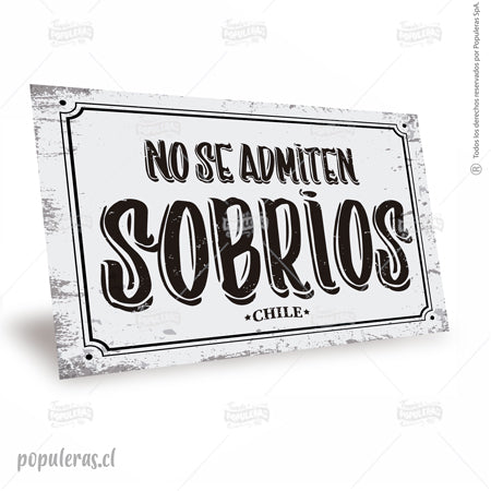 Cartel No se Admiten Sobrios