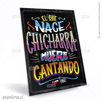 Cartel El que Nace Chicharra - Populeras